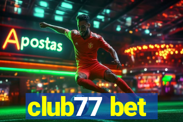 club77 bet